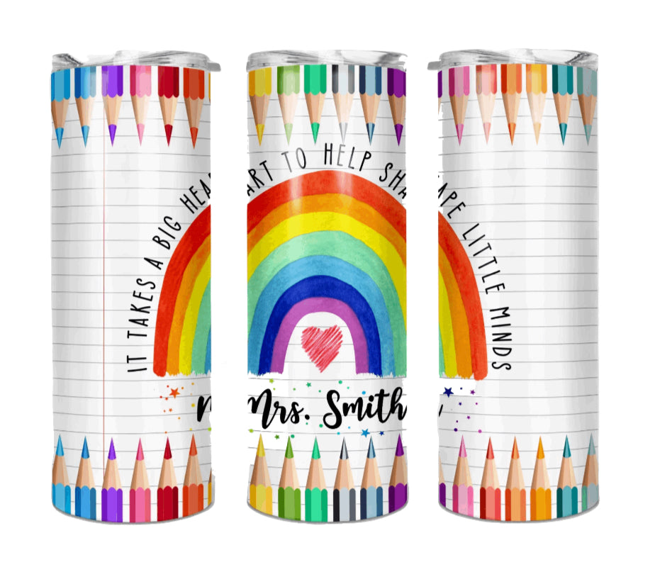 Rainbow Colored Pencil w/ Name Tumbler (A Big Heart)